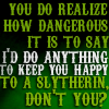 Slytherin